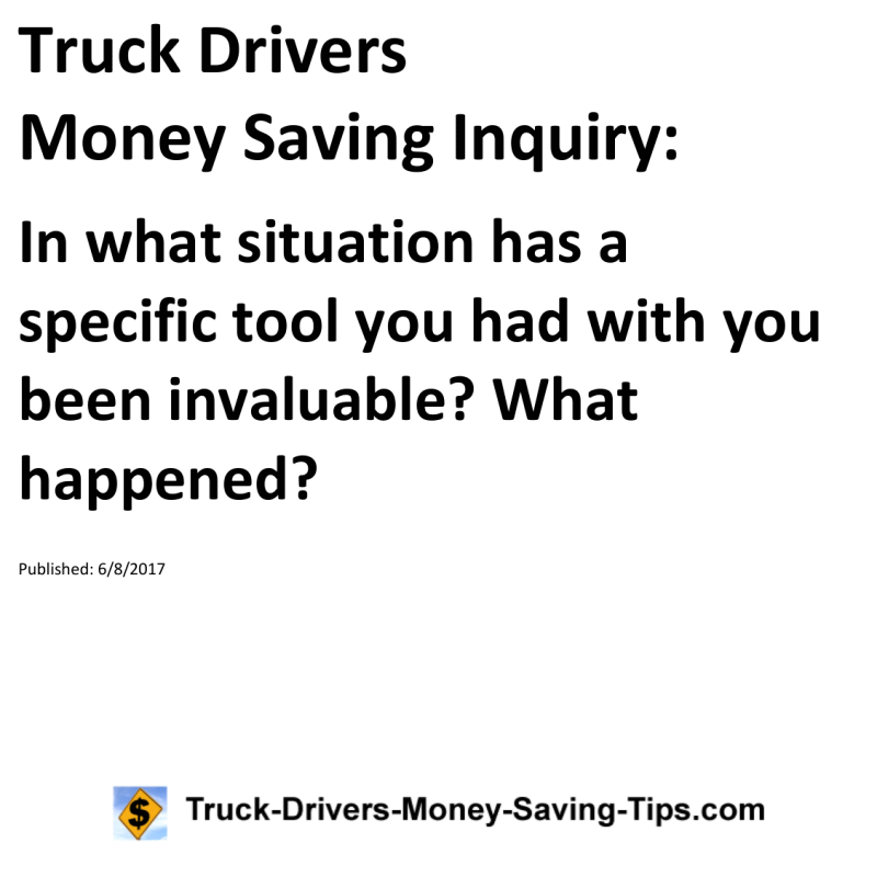 Truck Drivers Money Saving Inquiry for 06-08-2017