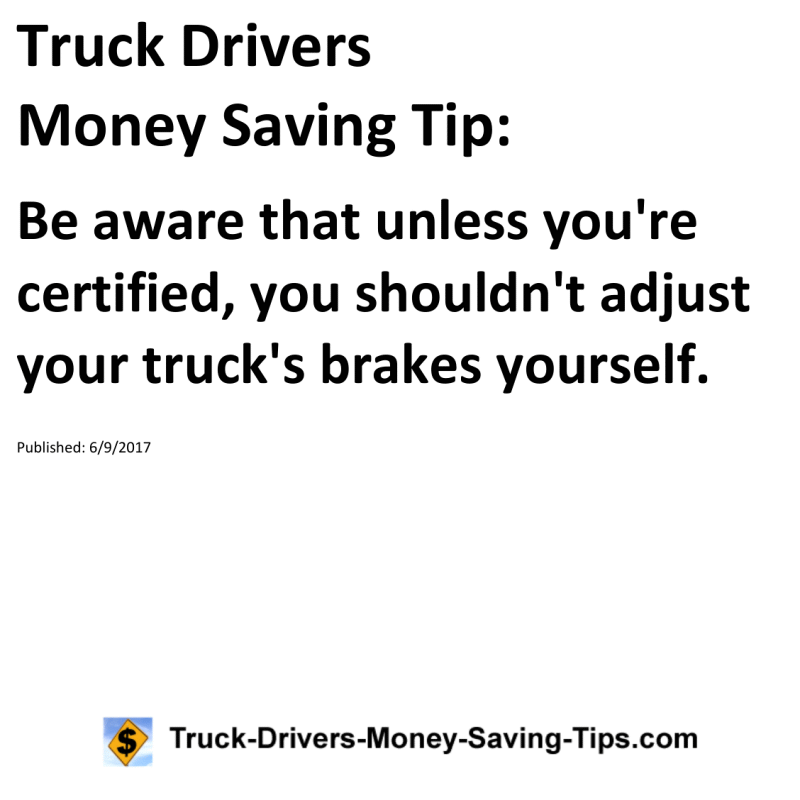 Truck Drivers Money Saving Tip for 06-09-2017