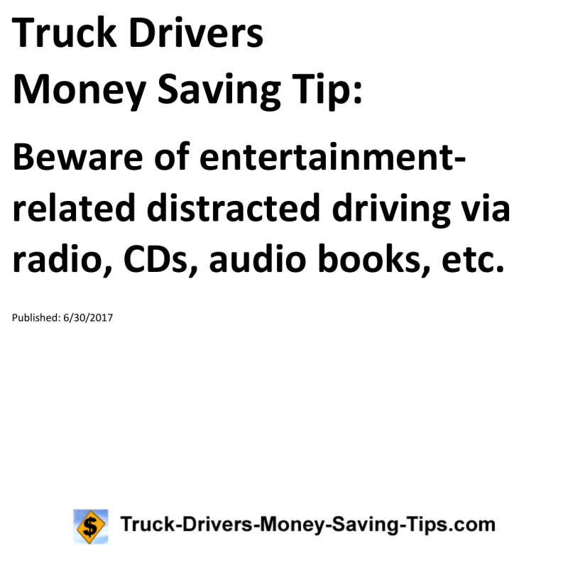 Truck Drivers Money Saving Tip for 06-30-2017