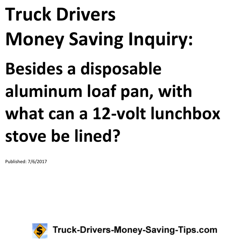 Truck Drivers Money Saving Inquiry for 07-06-2017