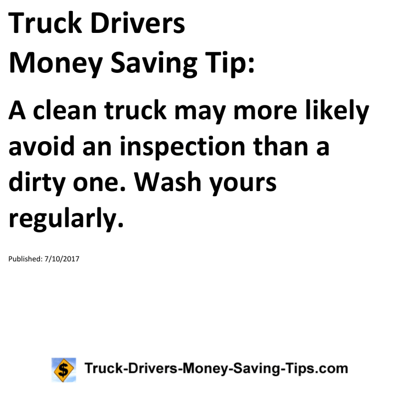 Truck Drivers Money Saving Tip for 07-10-2017