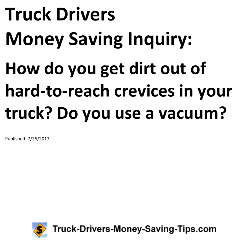 Truck Drivers Money Saving Inquiry for 07-25-2017