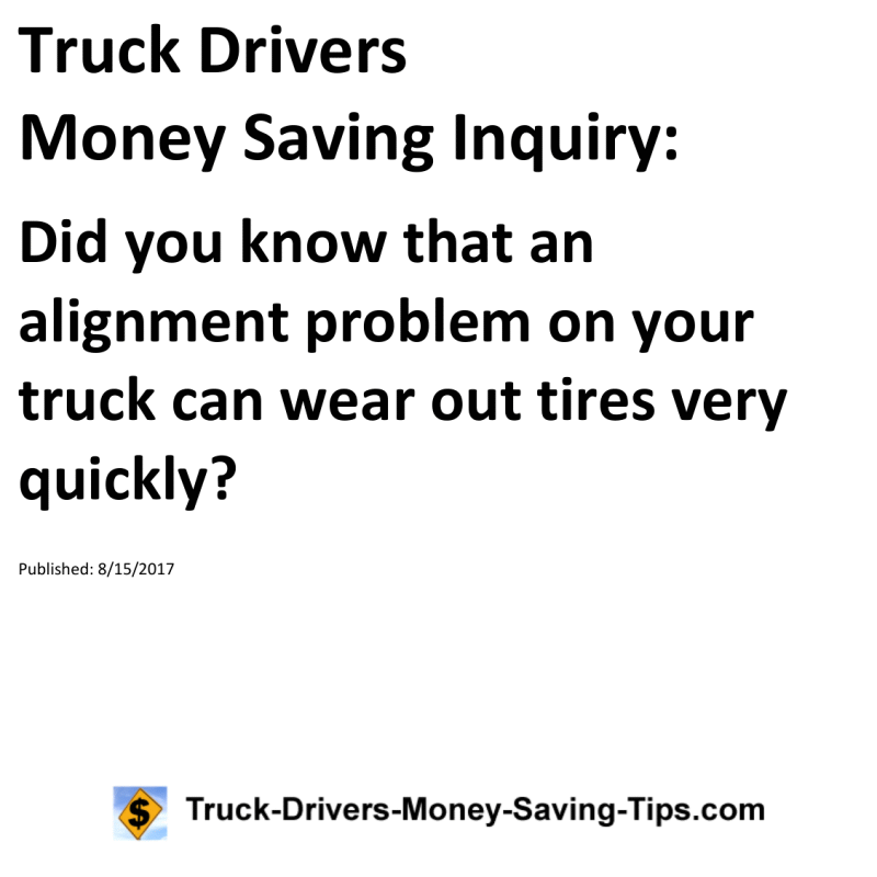 Truck Drivers Money Saving Inquiry for 08-15-2017