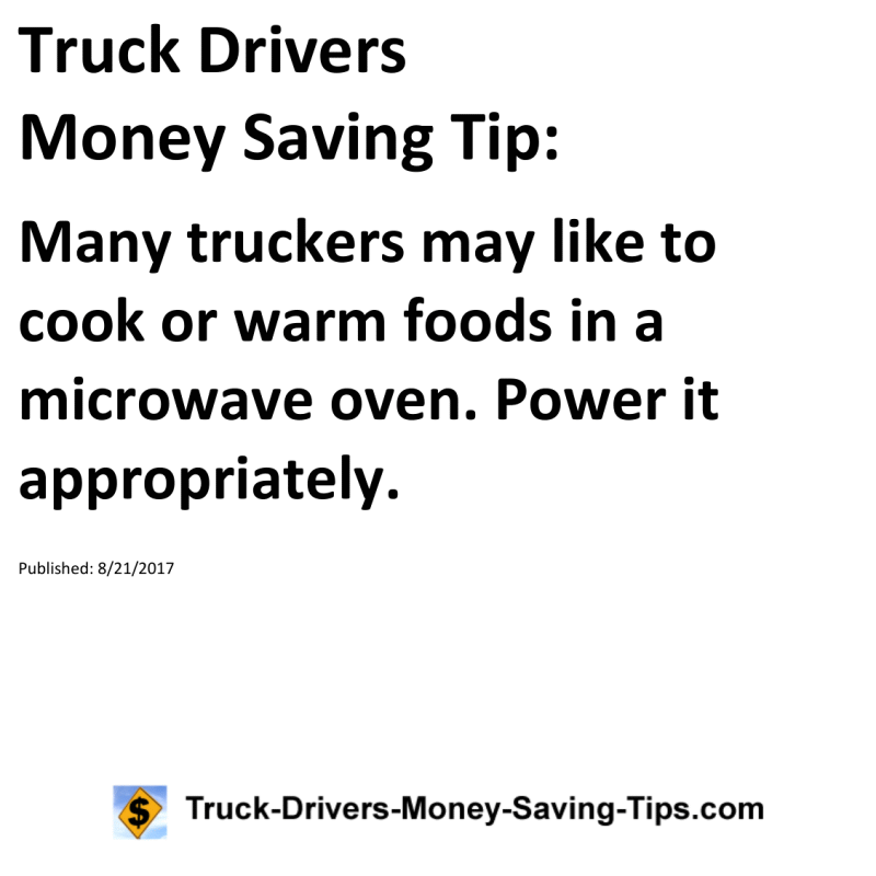 Truck Drivers Money Saving Tip for 08-21-2017