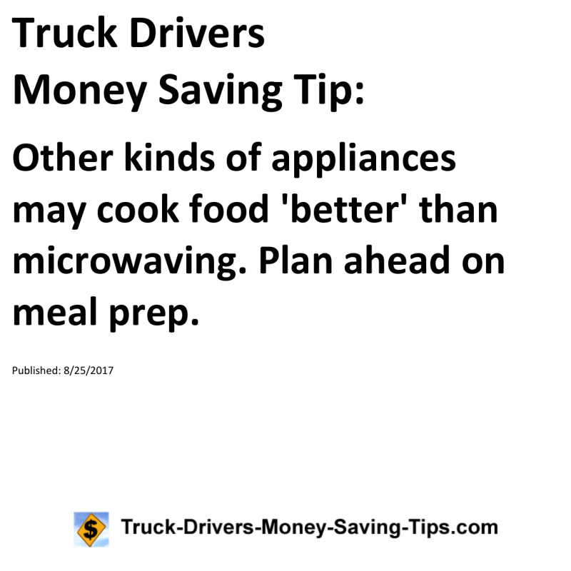 Truck Drivers Money Saving Tip for 08-25-2017