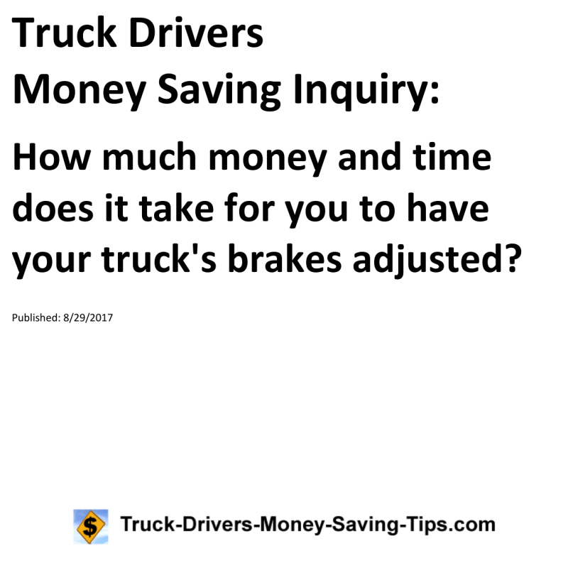 Truck Drivers Money Saving Inquiry for 08-29-2017