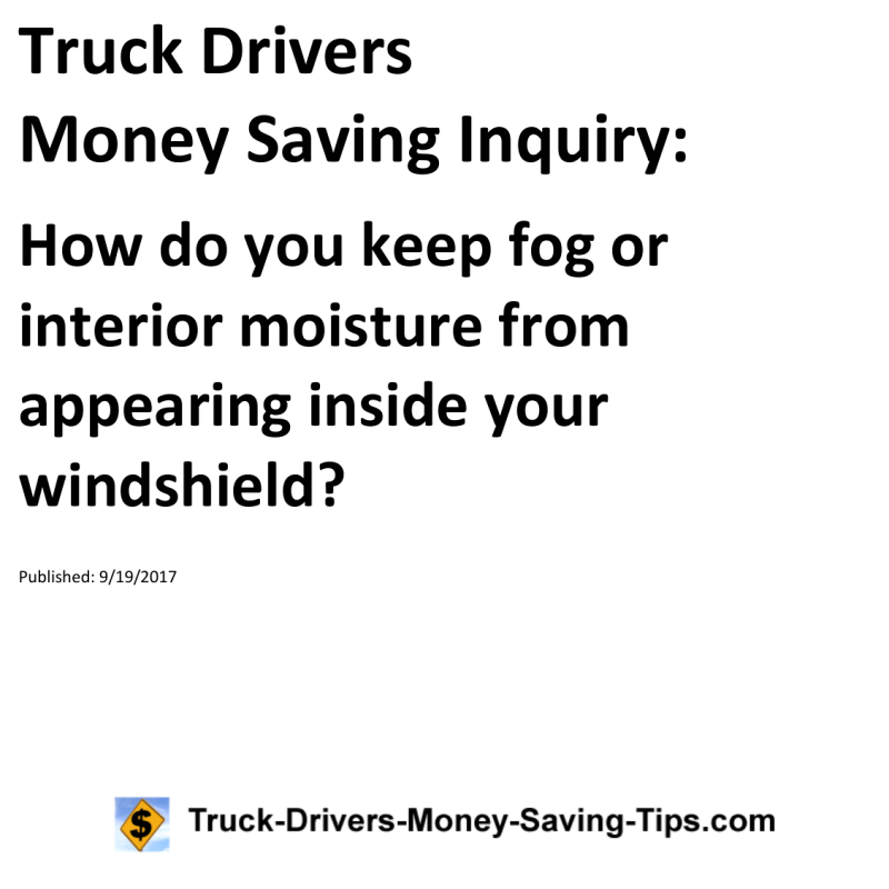 Truck Drivers Money Saving Inquiry for 09-19-2017