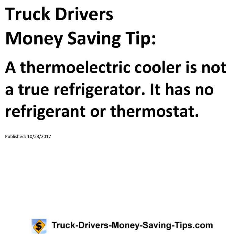 Truck Drivers Money Saving Tip for 10-23-2017