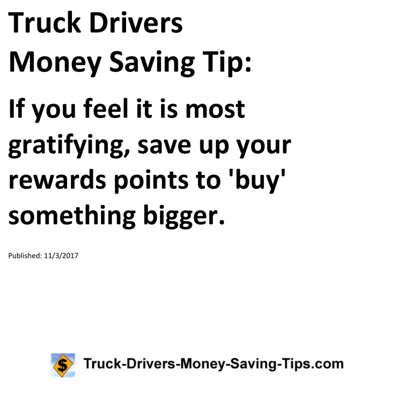 Truck Drivers Money Saving Tip for 11-03-2017