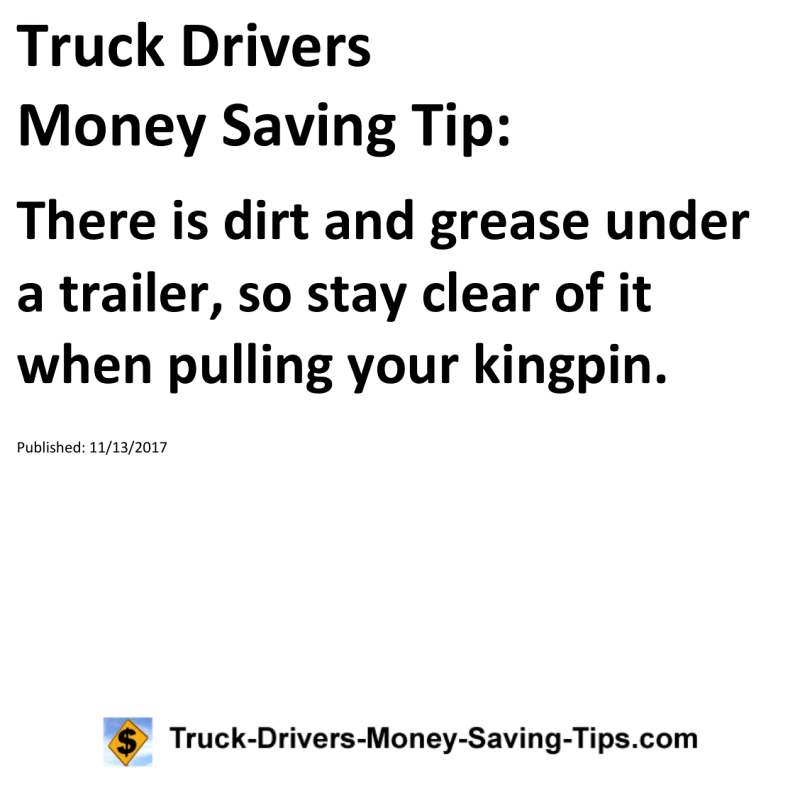 Truck Drivers Money Saving Tip for 11-13-2017