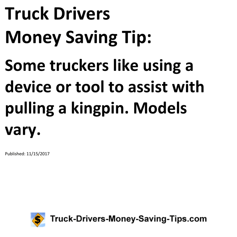 Truck Drivers Money Saving Tip for 11-15-2017