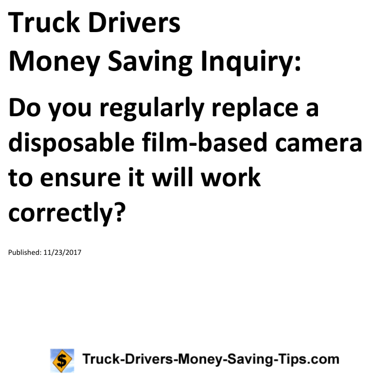 Truck Drivers Money Saving Inquiry for 11-23-2017