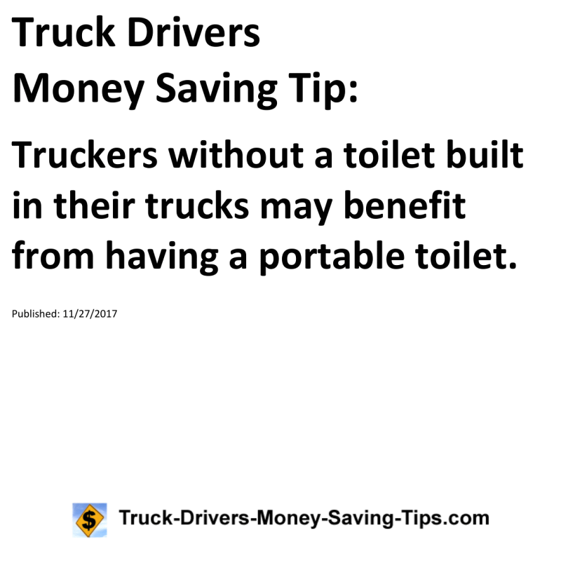 Truck Drivers Money Saving Tip for 11-27-2017