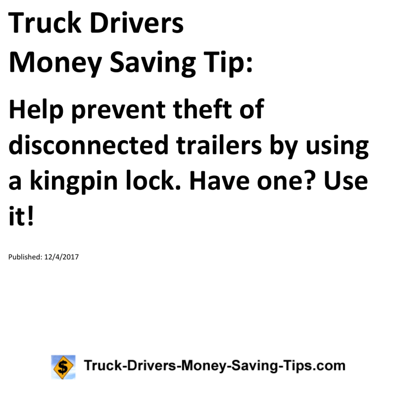 Truck Drivers Money Saving Tip for 12-04-2017