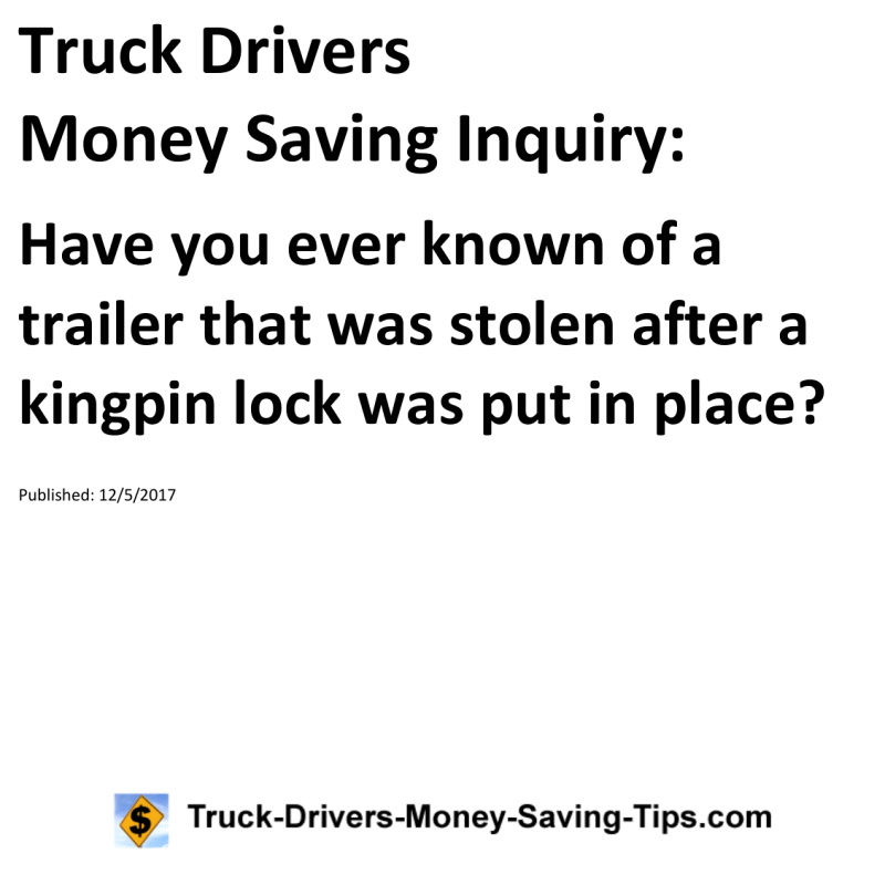 Truck Drivers Money Saving Inquiry for 12-05-2017