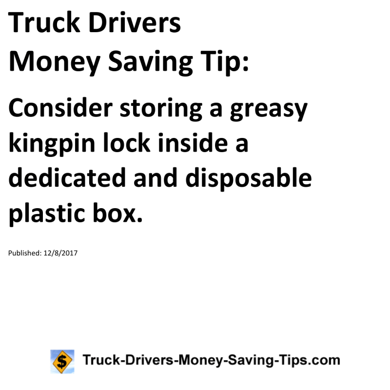 Truck Drivers Money Saving Tip for 12-08-2017