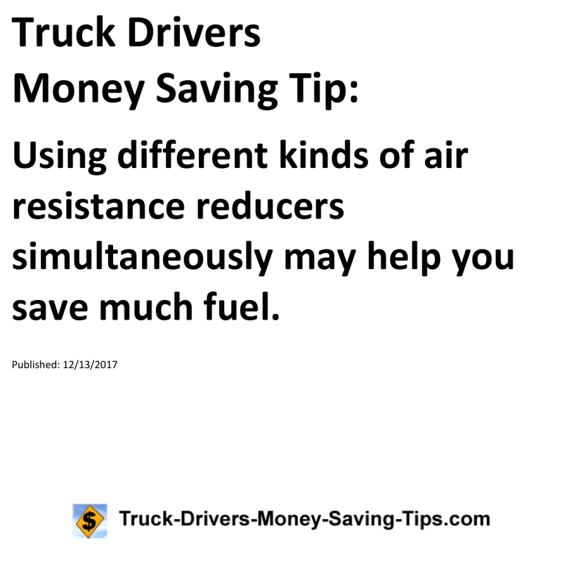 Truck Drivers Money Saving Tip for 12-13-2017