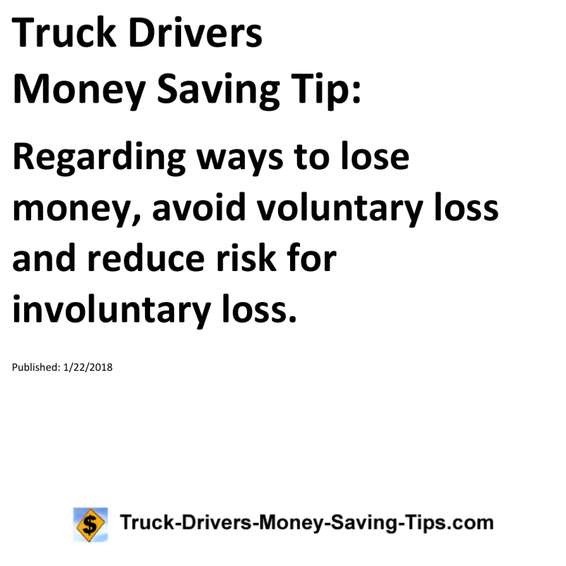 Truck Drivers Money Saving Tip for 01-22-2018