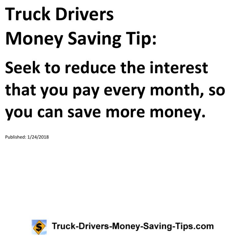 Truck Drivers Money Saving Tip for 01-24-2018