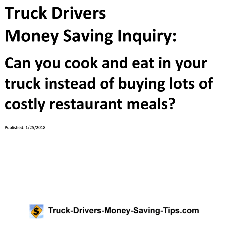 Truck Drivers Money Saving Inquiry for 01-25-2018