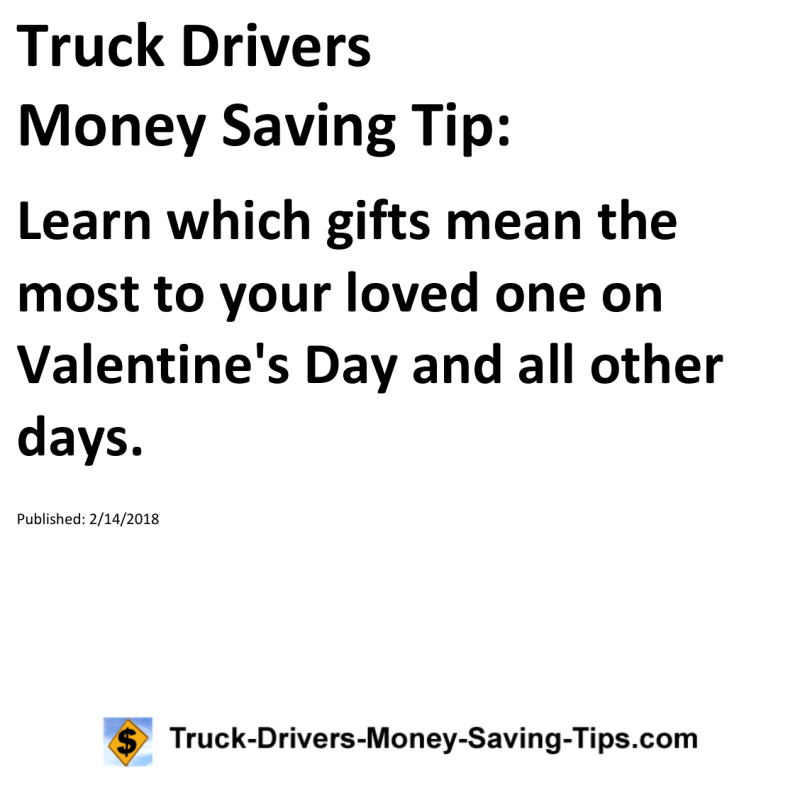 Truck Drivers Money Saving Tip for 02-14-2018