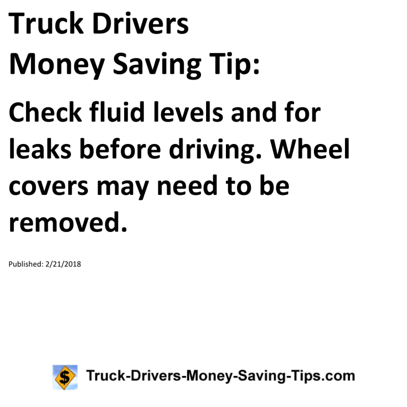 Truck Drivers Money Saving Tip for 02-21-2018