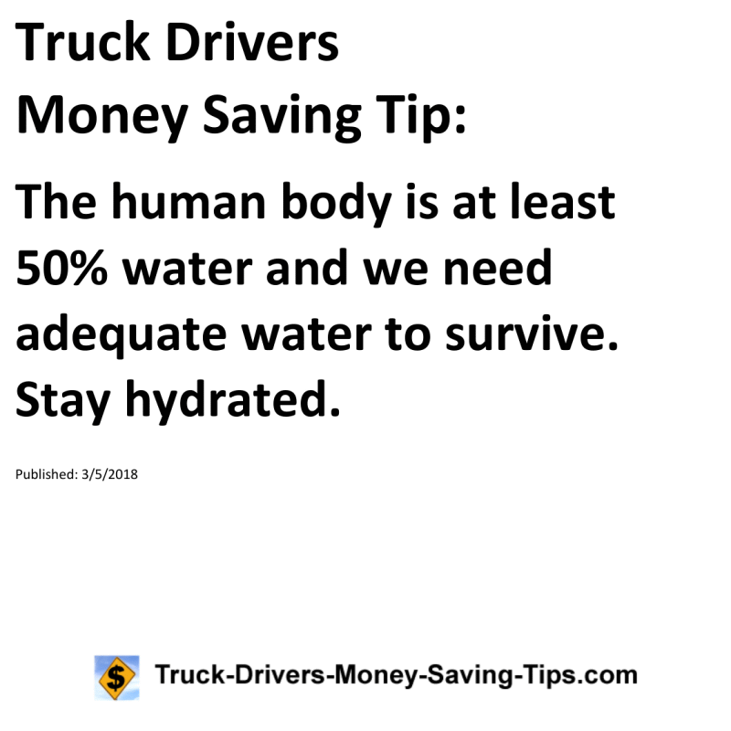 Truck Drivers Money Saving Tip for 03-05-2018