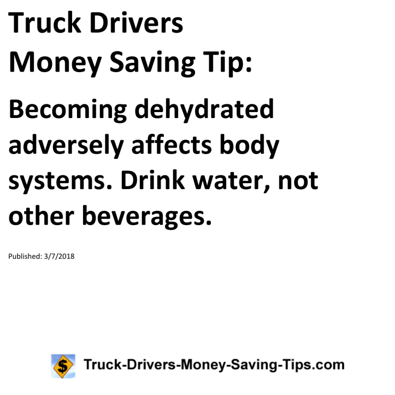 Truck Drivers Money Saving Tip for 03-07-2018