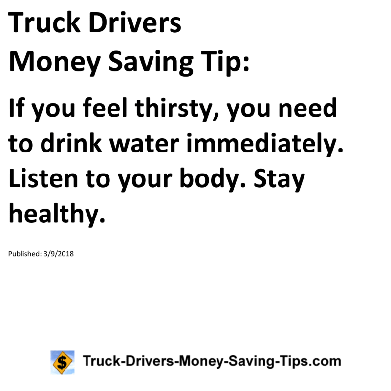 Truck Drivers Money Saving Tip for 03-09-2018