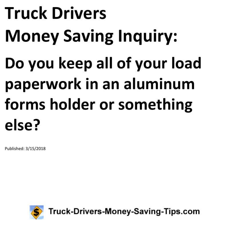 Truck Drivers Money Saving Inquiry for 03-15-2018