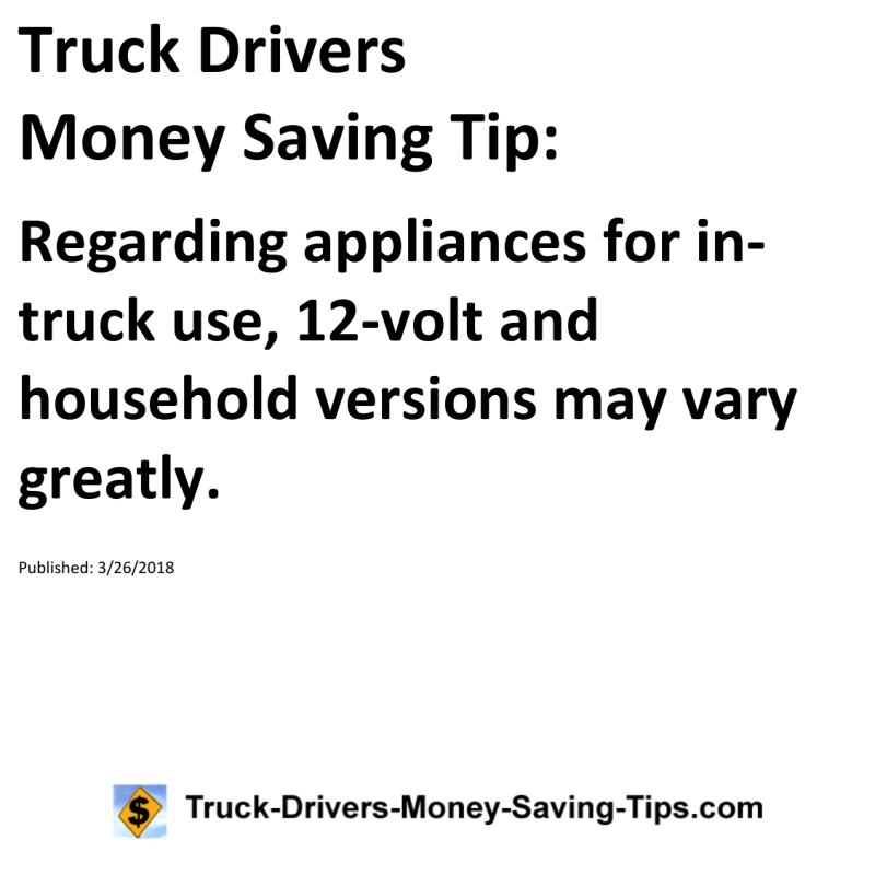 Truck Drivers Money Saving Tip for 03-26-2018