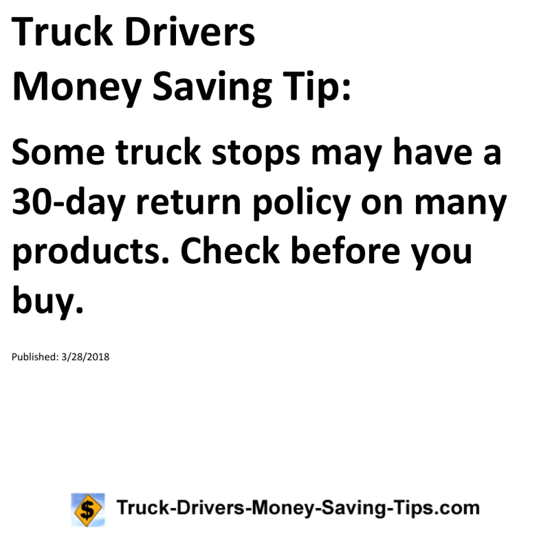 Truck Drivers Money Saving Tip for 03-28-2018