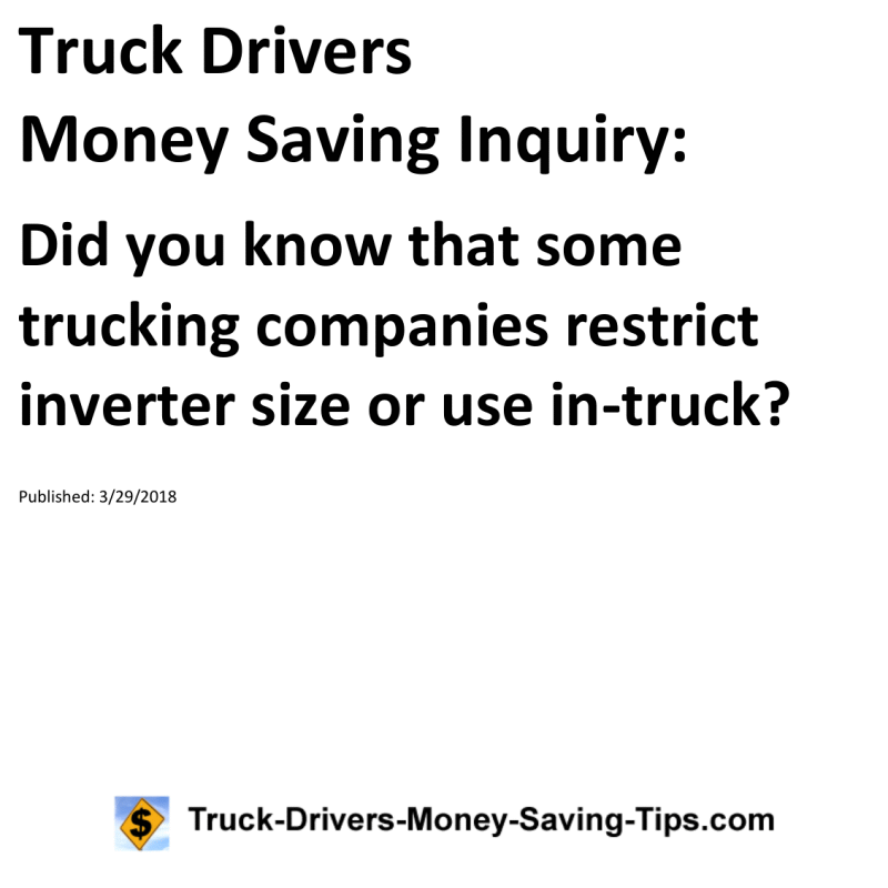 Truck Drivers Money Saving Inquiry for 03-29-2018