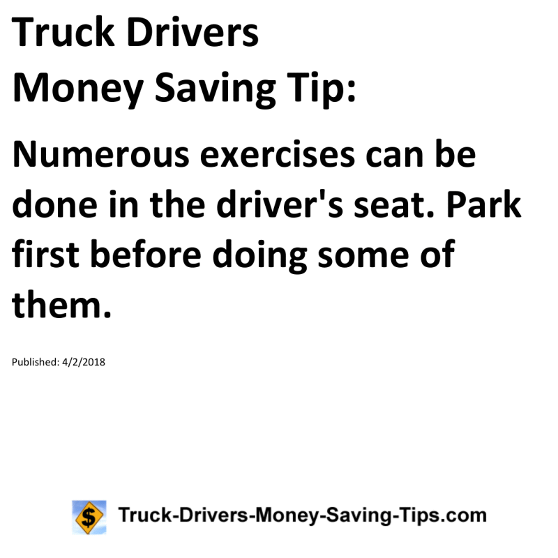 Truck Drivers Money Saving Tip for 04-02-2018