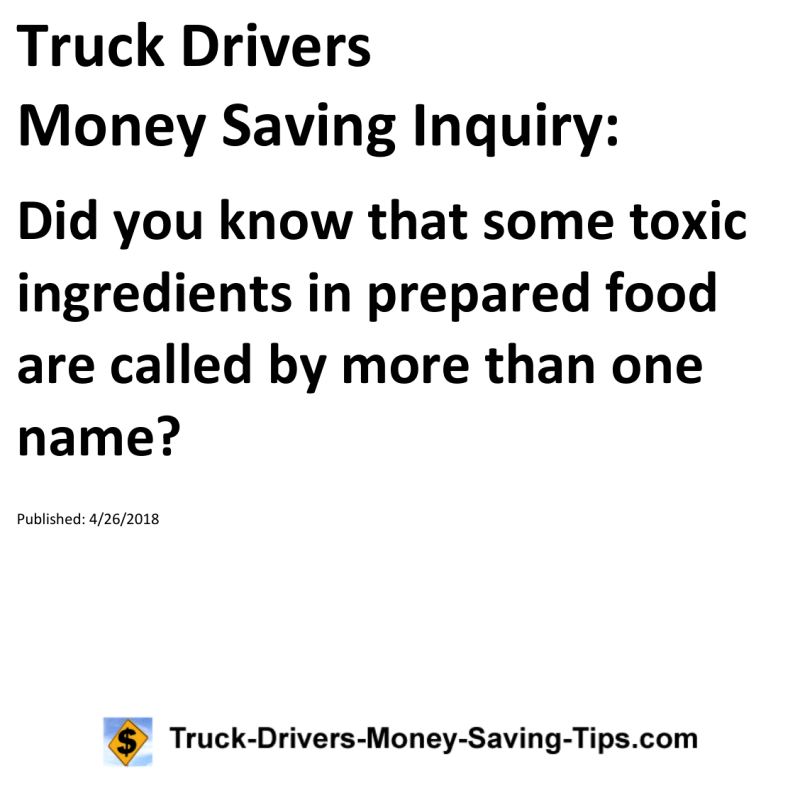 Truck Drivers Money Saving Inquiry for 04-26-2018