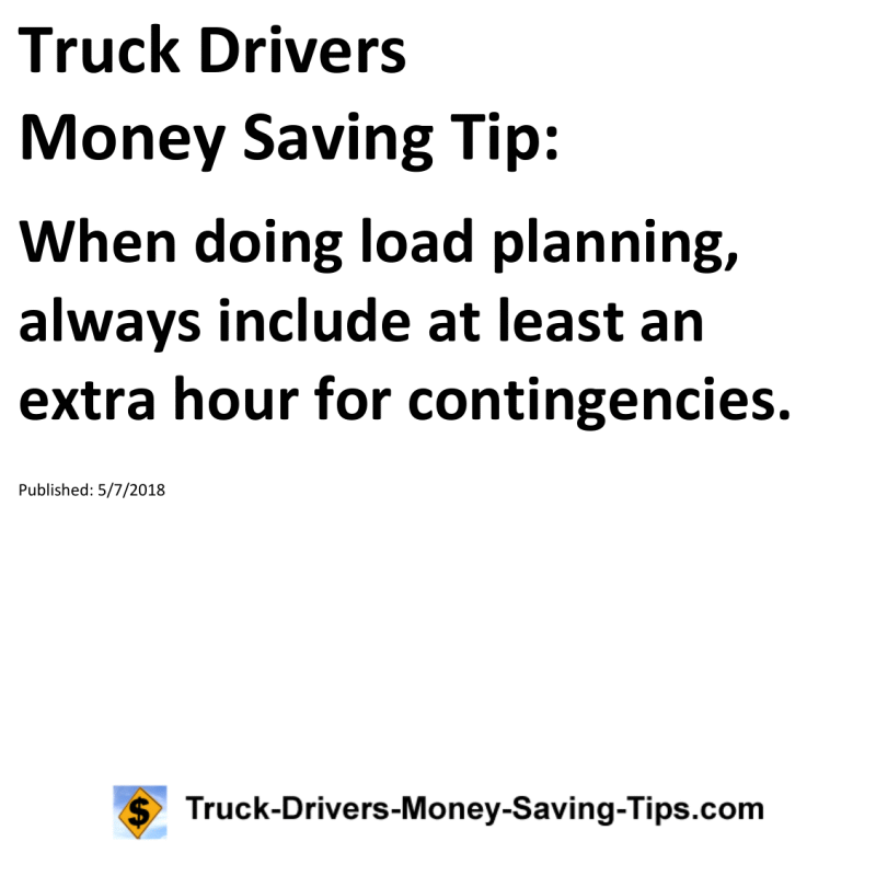 Truck Drivers Money Saving Tip for 05-07-2018