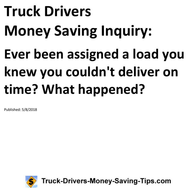 Truck Drivers Money Saving Inquiry for 05-08-2018