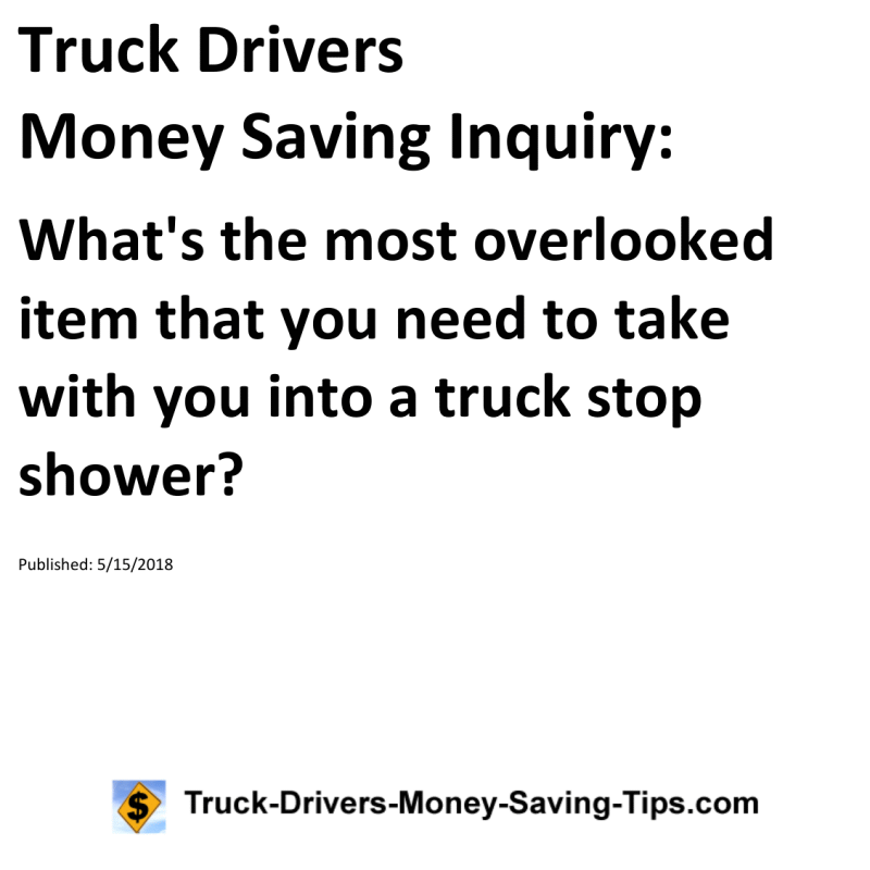 Truck Drivers Money Saving Inquiry for 05-15-2018