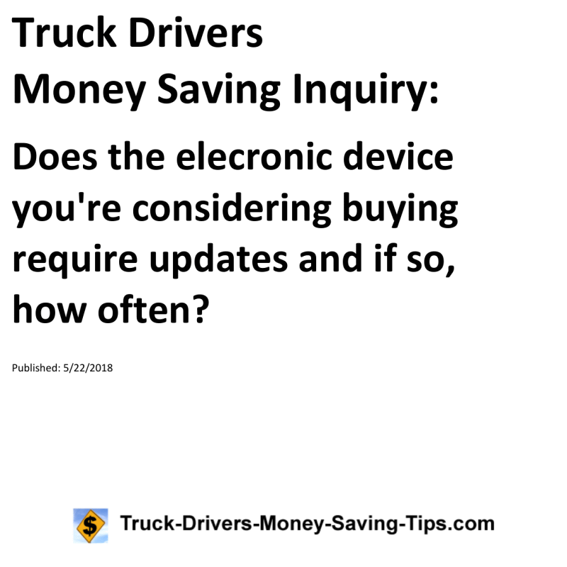 Truck Drivers Money Saving Inquiry for 05-22-2018