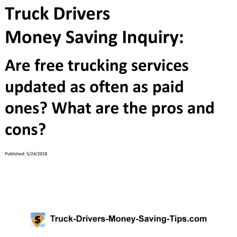 Truck Drivers Money Saving Inquiry for 05-24-2018