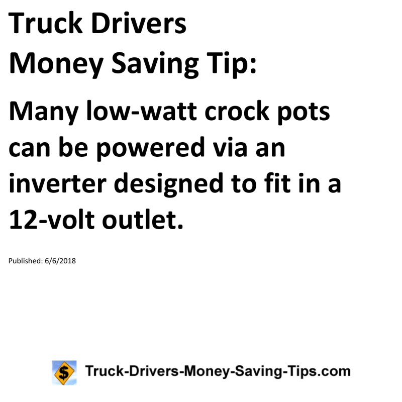 Truck Drivers Money Saving Tip for 06-06-2018