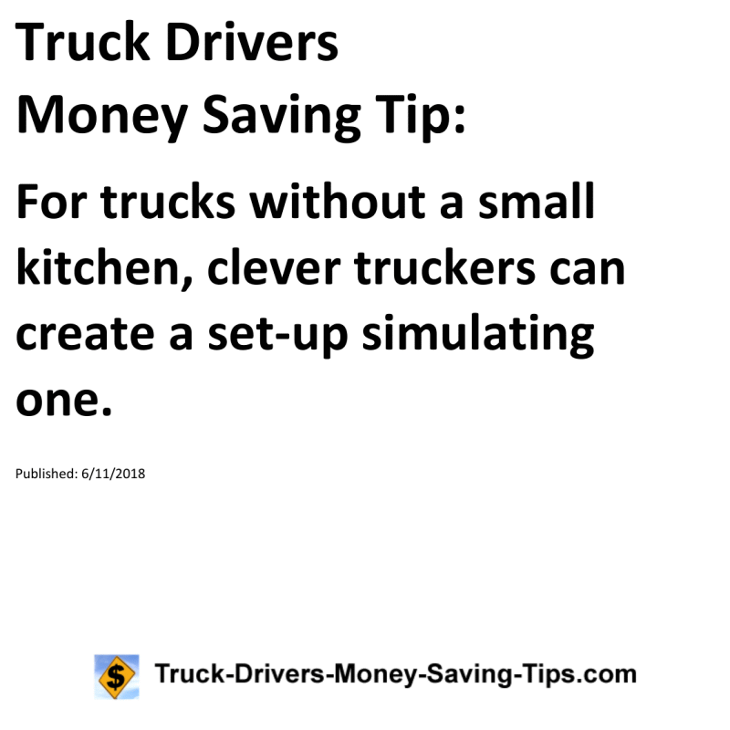 Truck Drivers Money Saving Tip for 06-11-2018