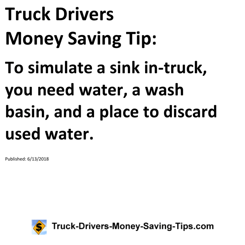 Truck Drivers Money Saving Tip for 06-13-2018