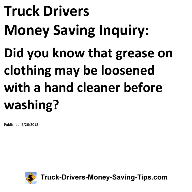 Truck Drivers Money Saving Inquiry for 06-26-2018