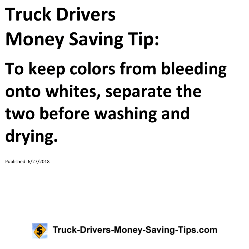 Truck Drivers Money Saving Tip for 06-27-2018