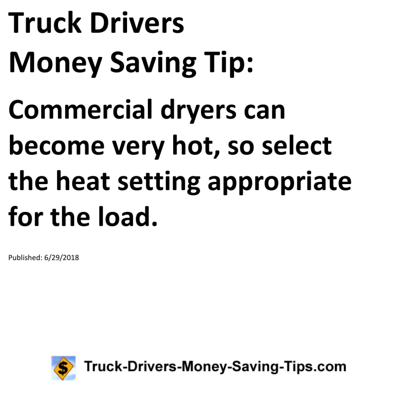 Truck Drivers Money Saving Tip for 06-29-2018