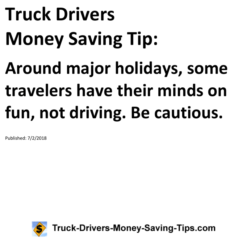 Truck Drivers Money Saving Tip for 07-02-2018