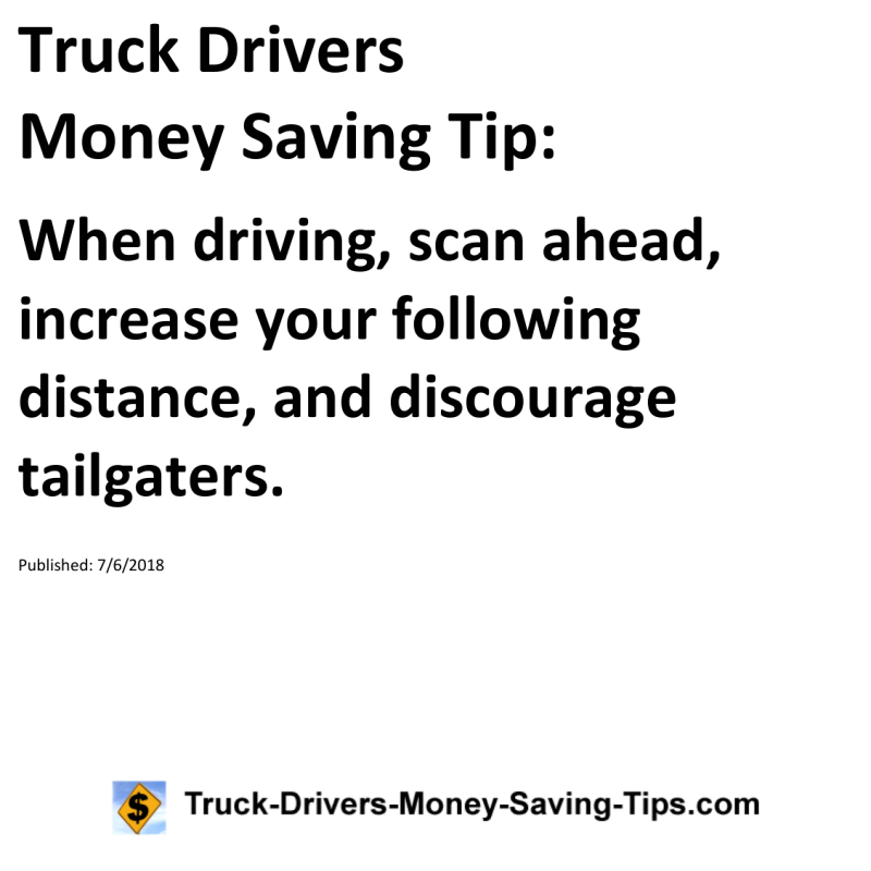 Truck Drivers Money Saving Tip for 07-06-2018