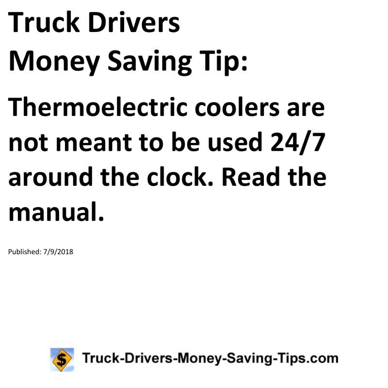 Truck Drivers Money Saving Tip for 07-09-2018