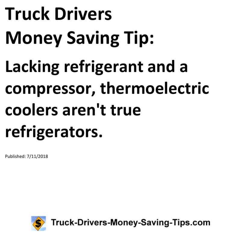 Truck Drivers Money Saving Tip for 07-11-2018